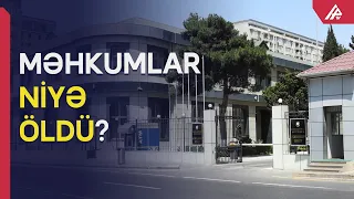 Bakı həbsxanasında daha 3 məhkum öldü - APA TV