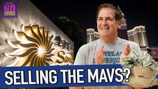 Why is Mark Cuban selling the Dallas Mavericks to a casino family?