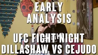 UFC Fight Night: TJ Dillashaw vs Henry Cejudo | Early Analysis (From Enjoy The Hostilities #12)