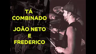 João Neto e Frederico - Tá Combinado - Ramon Pika - Pau (DRUM COVER)