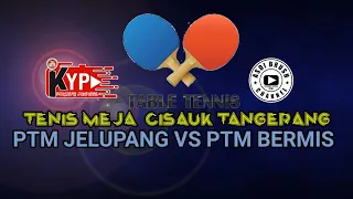 BTMC-18 with Jelupang di Bermis | Tenis Meja Cisauk