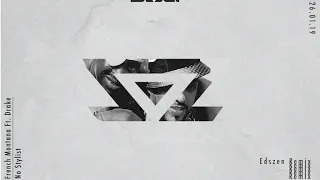 French Montana Ft. Drake - No Stylist (Edszen Remix)