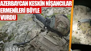 Azerbaycan keskin nişancıların düşman kuvvetlerini yok ederken görüntüleri