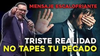 Mensaje escalofriante Dios sacará a la luz tus pecados - Pastor David Gutierrez