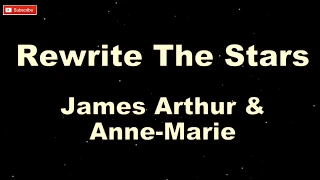James Arthur & Anne-Marie - Rewrite The Stars [ Karaoke + Lyric ]
