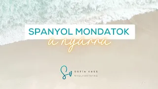 Spanyol mondatok a nyárra - Hasznos mondatok turistáknak 2.