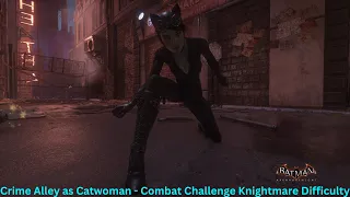 This is how a lore accurate Catwoman should fight in Batman: Arkham Knight (Flawless Combat)