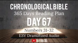 Day 67 - ESV Dramatized Audio - One Year Chronological Daily Bible Reading Plan - Mar 8