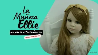 💕 LA MUÑECA ELLIE I 1 Cortometraje CONMOVEDORA historia 💕