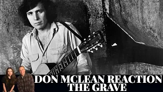 Don McLean Reaction - The Grave Song Reaction! Dad & Daughter!