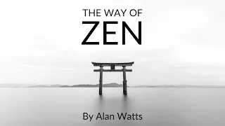 The Way Of Zen By Alan Watts | Full Audiobook in High Quality | Zen Buddhism | Peaceful 🎧📖