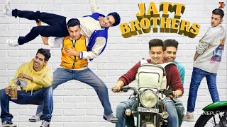 Jatt brothers full punjabi movie