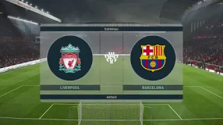 PES 2019 – Liverpool vs Barcelona – Full XBOX ONE X Gameplay | 1080P – 60 FPS (2018)