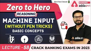 Machine Input Output Basic Concepts Reasoning (P-1) | Adda247 Banking Classes | Lec #58