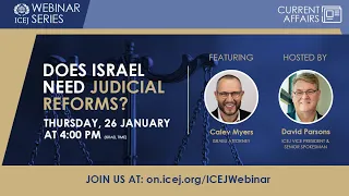 ICEJ Webinar:  Does Israel Need Judicial Reforms?