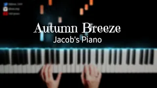 Autumn Breeze - Jacob's Piano