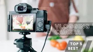 Top 5 Best Vlogging Cameras 2022