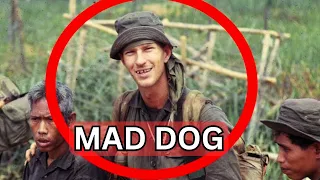 The Most Terrifying Man of the Vietnam War - Secrets OF MAD DOG