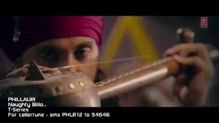 New video song Naughty billo Diljeet Dosanjh Anuska Sharma