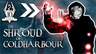 The Shroud of Coldharbour [Skyrim Anniversary Edition Blood Magic Build]