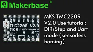 MKS TMC2209 V2.0 Use tutorial: DIR/Step and Uart mode (sensorless homing)