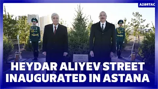 Heydar Aliyev Street was inaugurated in Astana