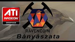 Ravencoin Bányászat 2 - AMD kártyával