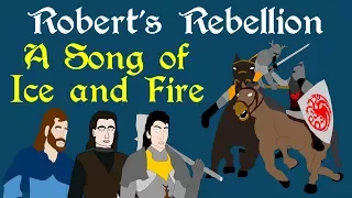 ASOIAF: Robert's Rebellion