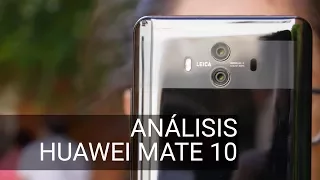 Huawei Mate 10: análisis en español