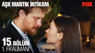 Aşk Mantık İntikam 15. Bölüm 1. Fragmanı