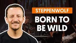 Born To Be Wild - Steppenwolf (aula de baixo)