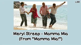 Meryl Streep - Mamma Mia (From "Mamma Mia!") [Lyrics Video]