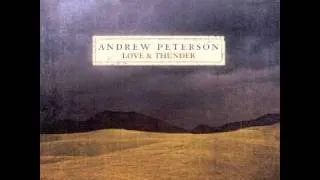 Andrew Peterson: "High Noon" (Love And Thunder)