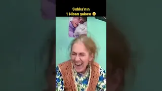 Sıdıka’nın 1 Nisan şakası 🤣 #sıdıka #shorts