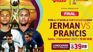 🔴JADWAL PERTANDINGAN ● LAGA TERAKHIR ATAU FINAL PIALA DUNIA U-17 2023 ● JERMAN U-17 VS PERANCIS U-17