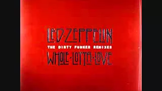 DISC SPOTLIGHT: "Whole Lotta Love” (Dirty Funker Remix) by Led Zeppelin (2005)