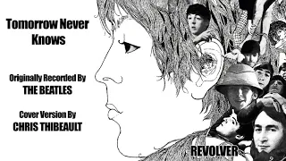 Tomorrow Never Knows (Beatles Cover)