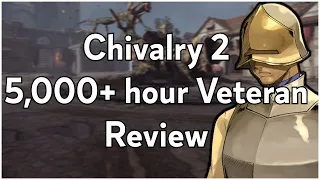 Chivalry 2 Veteran Review