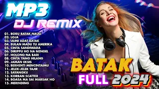 MP3 DJ REMIX BATAK FULL ALBUM 2024