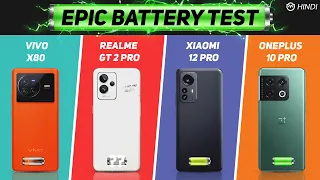 Xiaomi 12 Pro vs Realme GT2 Pro, Vivo X80 Battery Drain Test | Charging Test | Heating Test [Hindi]