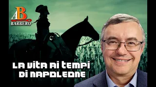 Alessandro Barbero - La vita ai tempi di Napoleone (Doc)