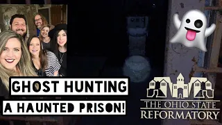 GHOST HUNTING AT THE OHIO STATE REFORMATORY!! 👻