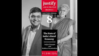 JustifyS4E8:   The State of India's Rural Economy