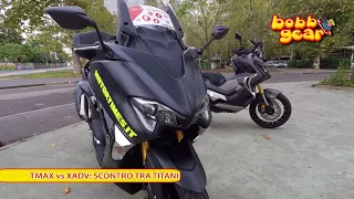 TMAX vs XADV SCONTRO TRA TITANI prima parte