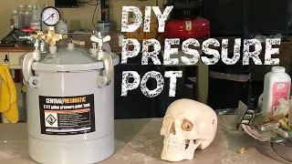 DIY Pressure Pot for Resin Casting from Harbor Freight Pressure Paint Bucket