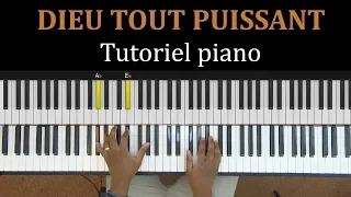 Dieu tout puissant tutoriel piano - dieu tout puissant - (de tout mon être)