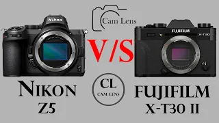 Nikon Z5 vs FUJIFILM X T30 II