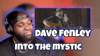 Dave Fenley - "Into The Mystic" by Van Morrison (Cover) | Reaction