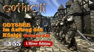 IM KLOSTER.⚓ODYSSEE-Im Auftrag des Königs, V2.6 (L'Hiver) #153★Let's Play [Gothic 2 Mod][GER]