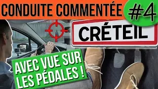 CONDUITE COMMENTÉE #4 - Créteil